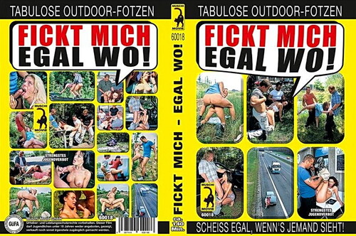 Fickt Mich – Egal Wo (2022)