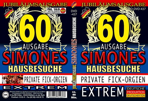 Simones Hausbesuche 60 – Private Fick-Orgien (2010)